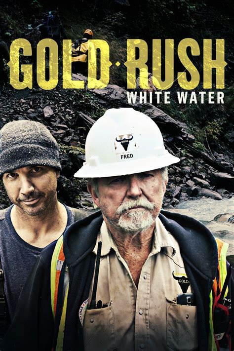 gold rush temporada 03|Gold Rush: White Water (TV Series 2018– ) .